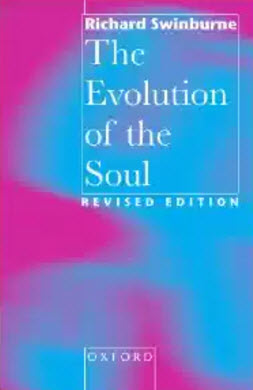 The Evolution of the Soul Revised Edition by Richard Swinburne 
