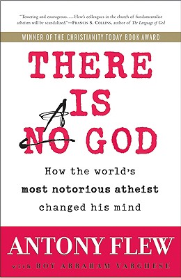 There Is a God: How the World's Most Notorious Atheist Changed His Mind There Is a God 1