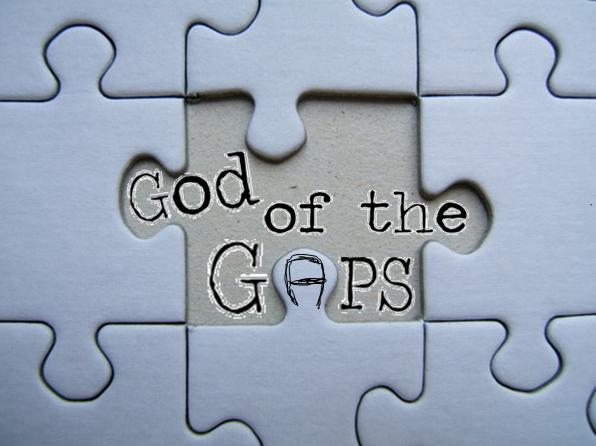 What’s Wrong with “The God of the Gaps” Argument?