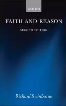 Faith and Reason 2nd Edition by Richard Swinburne