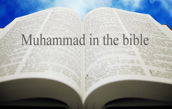 Prophecies in the Bible that point to Muhammad