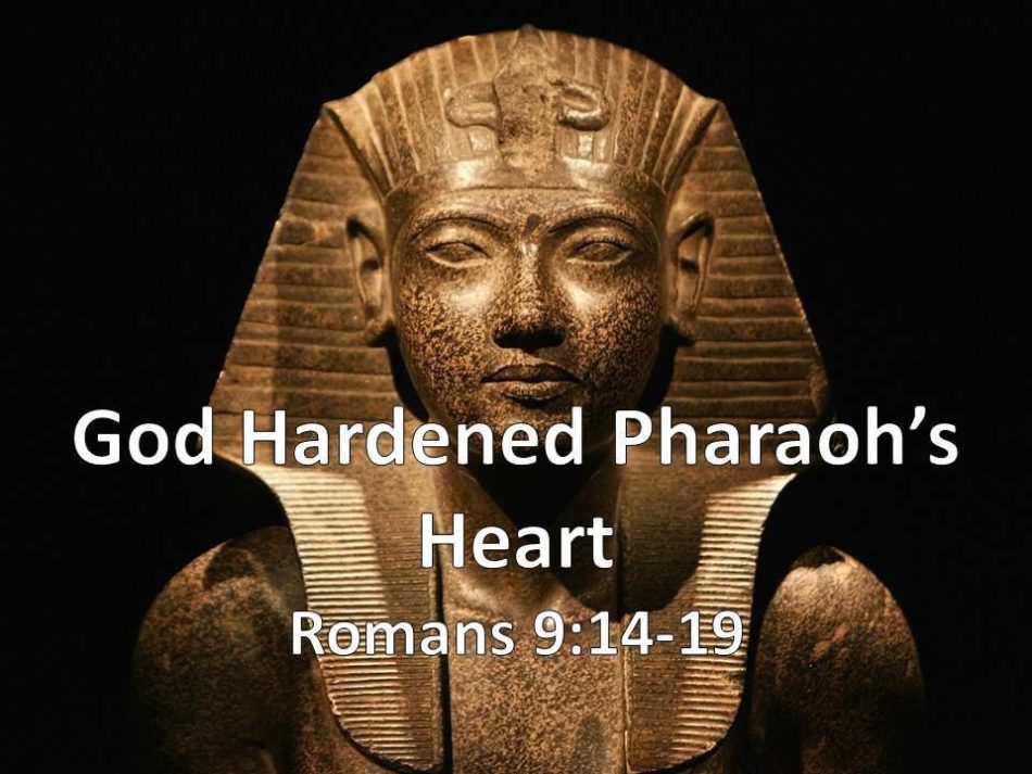 God Hardening Pharaoh’s Heart