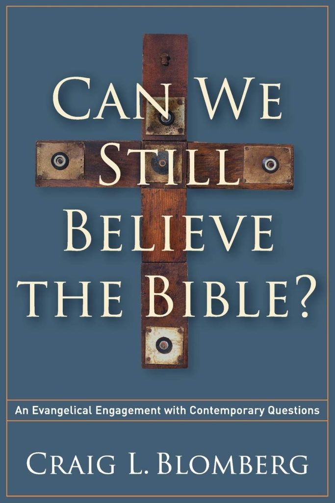 [Download PDF] Can We Still Believe the Bible?: An Evangelical Engagement with Contemporary Questions - Craig L. Blomberg