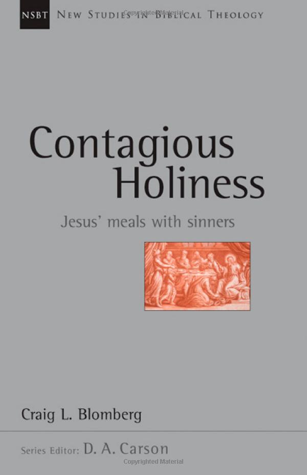 [Download PDF] Contagious Holiness: Jesus' Meals with Sinners - Craig L. Blomberg